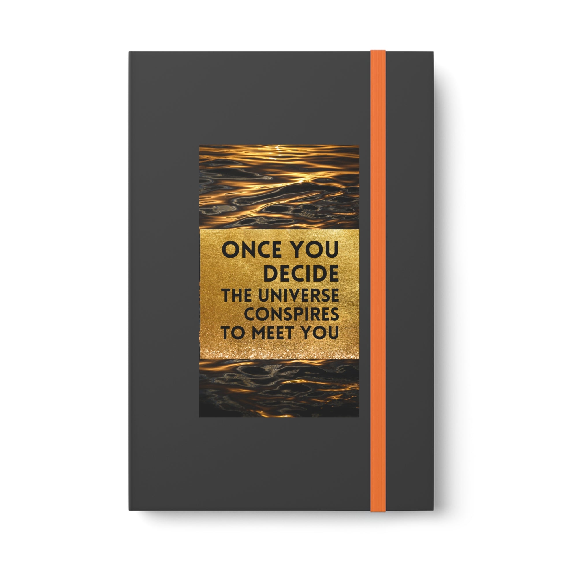 "Once You Decide, The Universe Aligns" - Spiral Notebook for Dreamers and Doers - 689 Designs